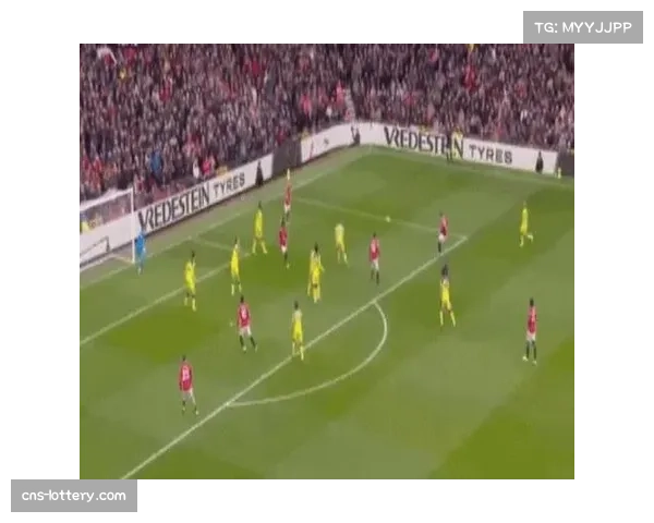 曼联换帅后取得四连胜 卡里克战术变革重塑红魔攻防